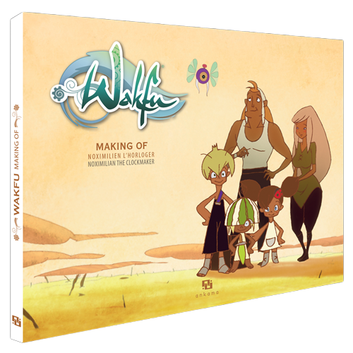 Making Of Wakfu Hors Série