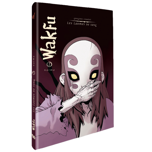 Wakfu : Les larmes de sang T2